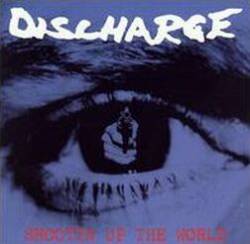 Discharge : Shootin Up the World